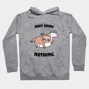 Busy doing nothing Hoodie